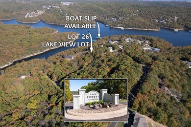 Lake View Lot! Boat Slip Available! You know the old saying - Lake Lot For Sale in Branson West, Missouri