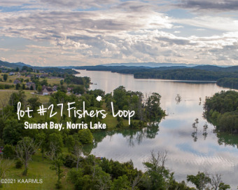 Lake living is the life! Norris Lakefront, Lot #27 is .89 acres - Lake Lot Sale Pending in Sharps Chapel, Tennessee